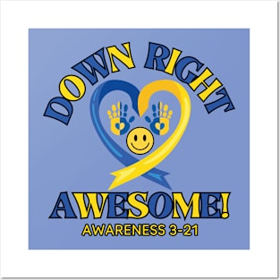 Down Right Awesome Syndrome awareness graphic Frit=Tees Posters and Art